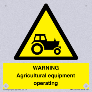 WARNING Agricultural equipment operating